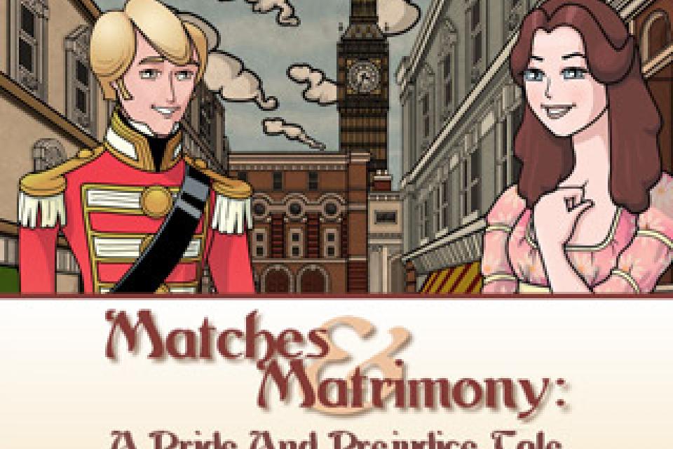 Matches and Matrimony: A Pride and Prejudice Tale