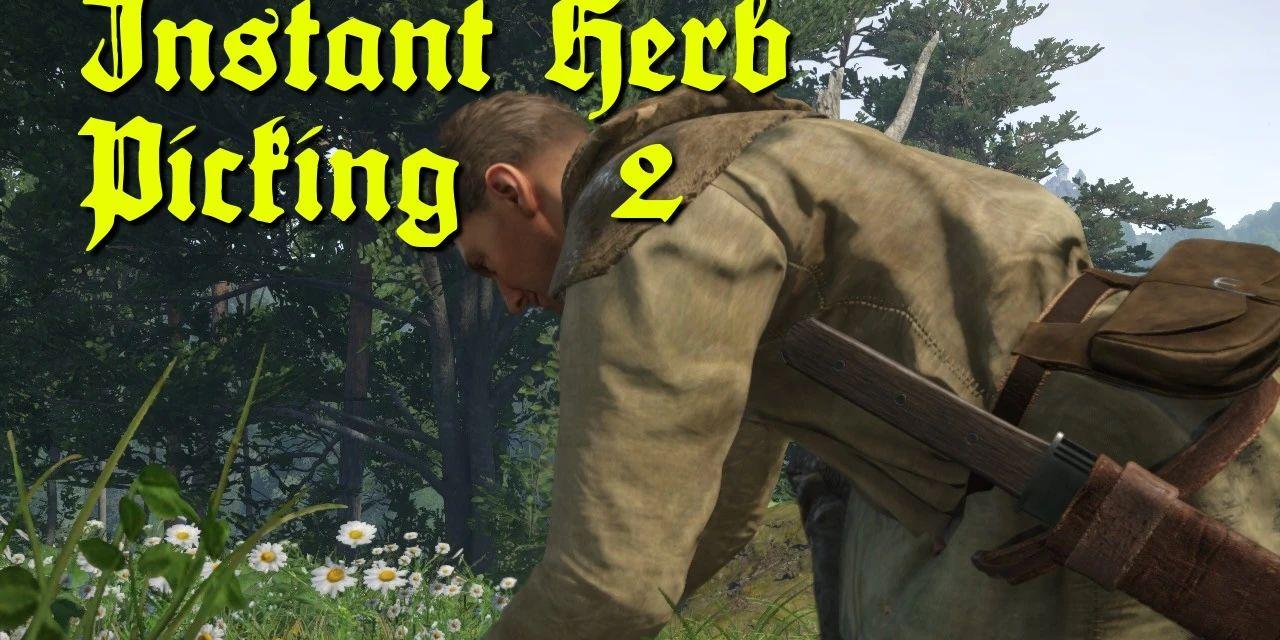 Kingdom Come: Deliverance II Instant Herb Picking II Mod v1.0