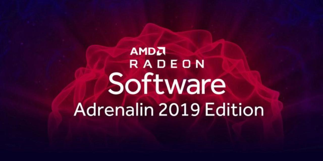AMD's Adrenaline 2019 driver has lots of new features