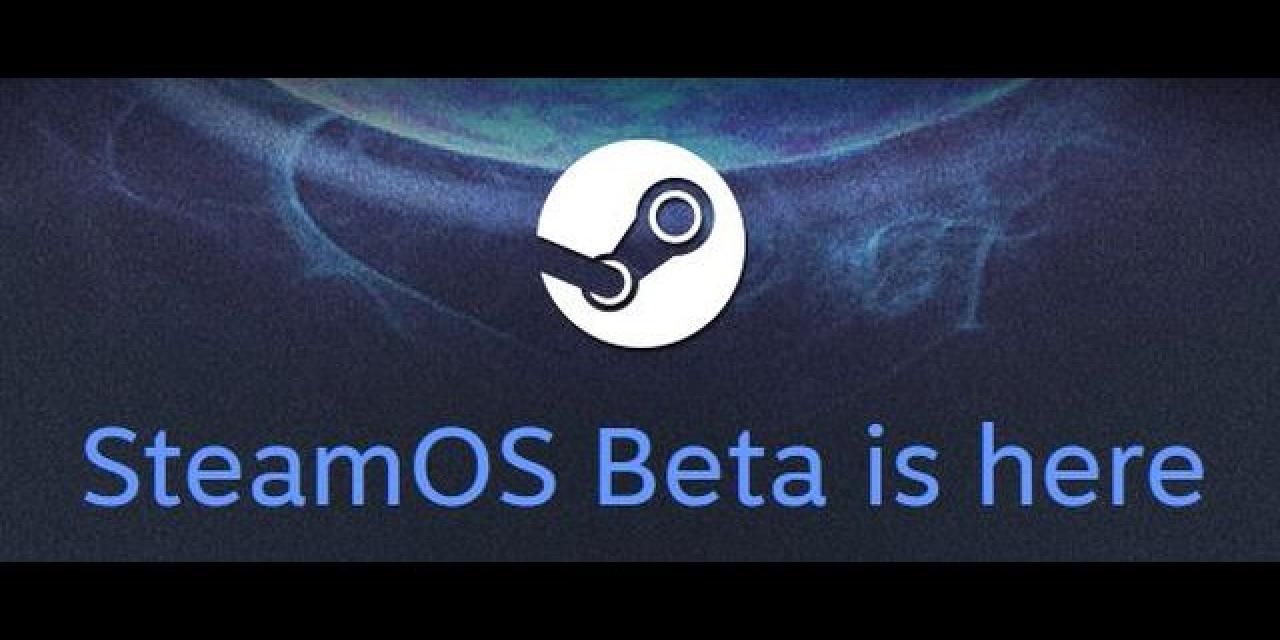 SteamOS Beta Released