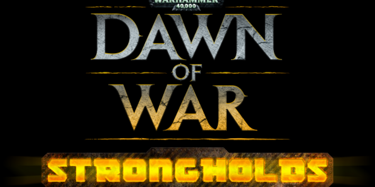 Dawn of War: Strongholds [v1.7.0] Full