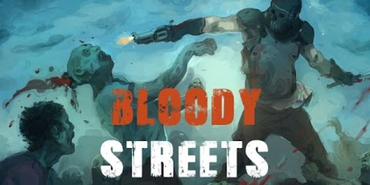 Bloody Streets
