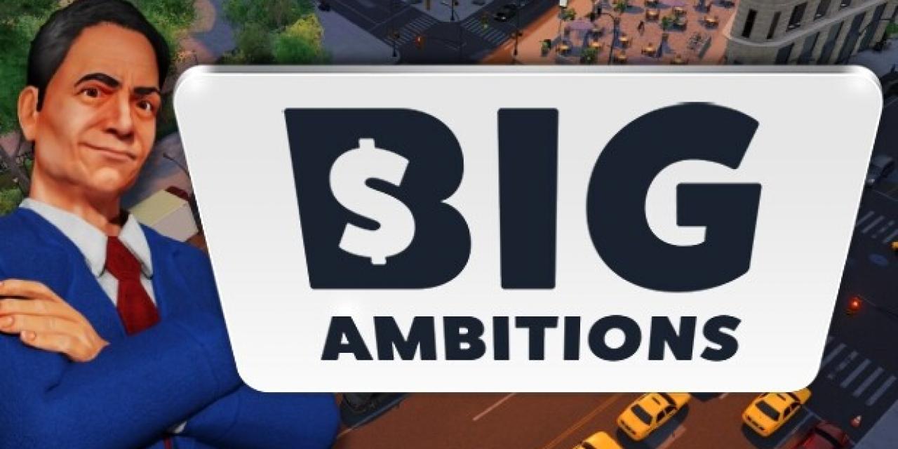 Big Ambitions (+13 Trainer) [Cheat Happens]