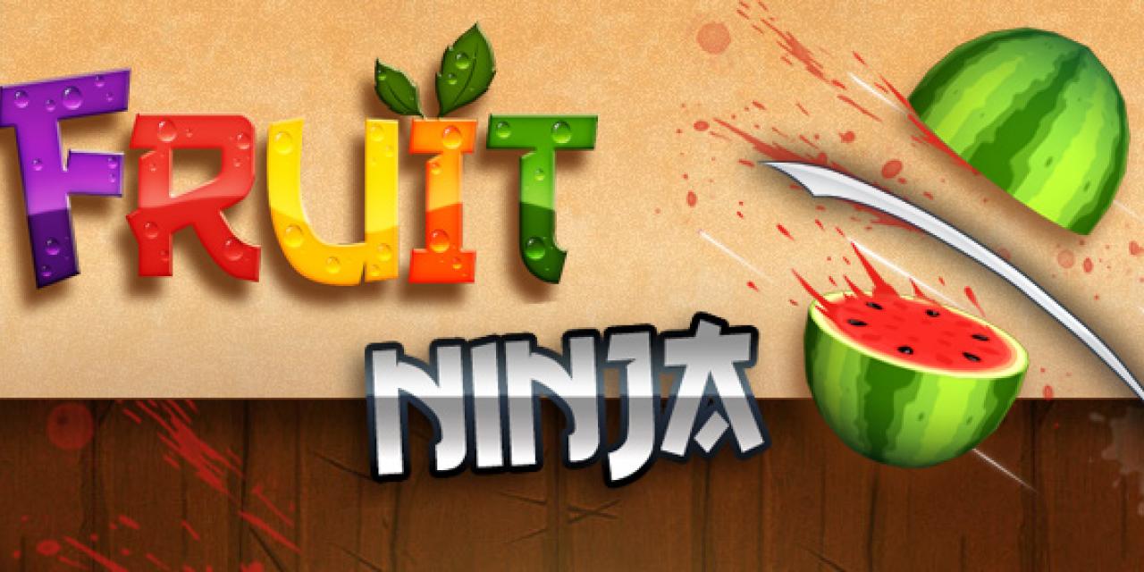 Fruit Ninja