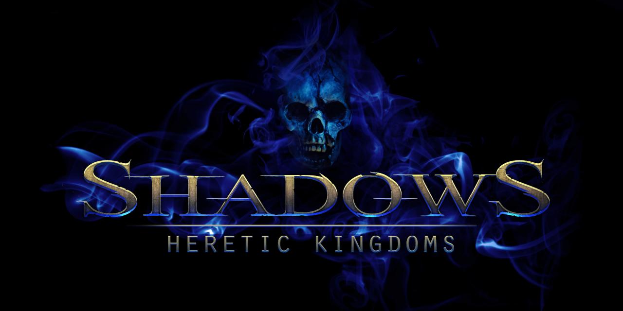 Shadows: Heretic Kingdom