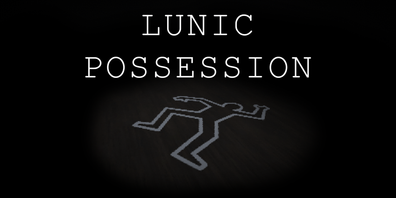 Lunic Possession Free Full Game