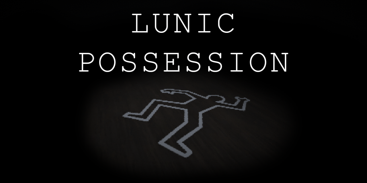 Lunic Possession