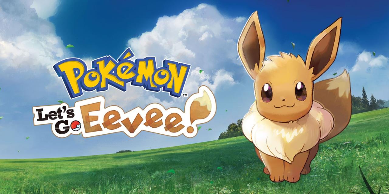 Pokemon: Let's Go, Eevee!