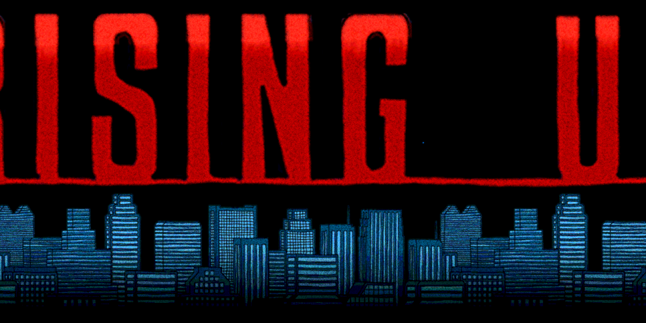 Rising Up Rising Up