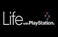 Sony Launches ‘Life With PlayStation’ For PLAYSTATION 3