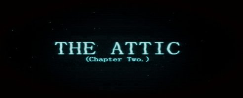 Amnesia: The Dark Descent – The Attic: Chapter Two – Version v1.1