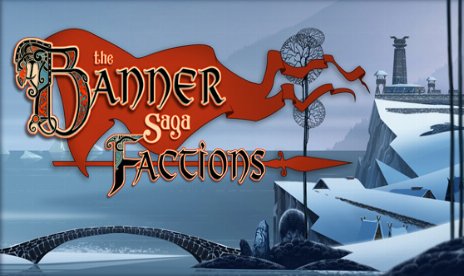 The Banner Saga : Factions