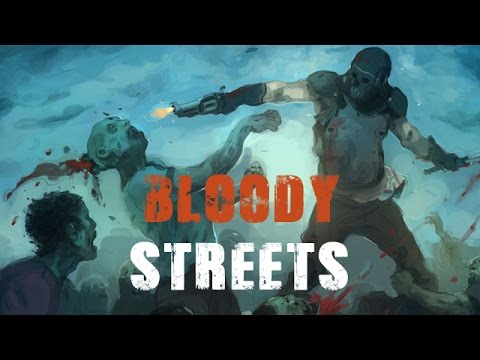 Bloody Streets
