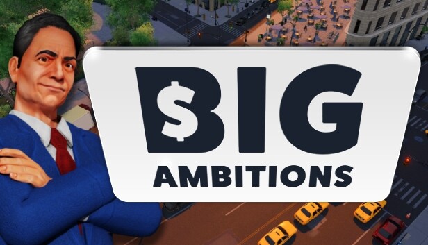 Big Ambitions (+13 Trainer)