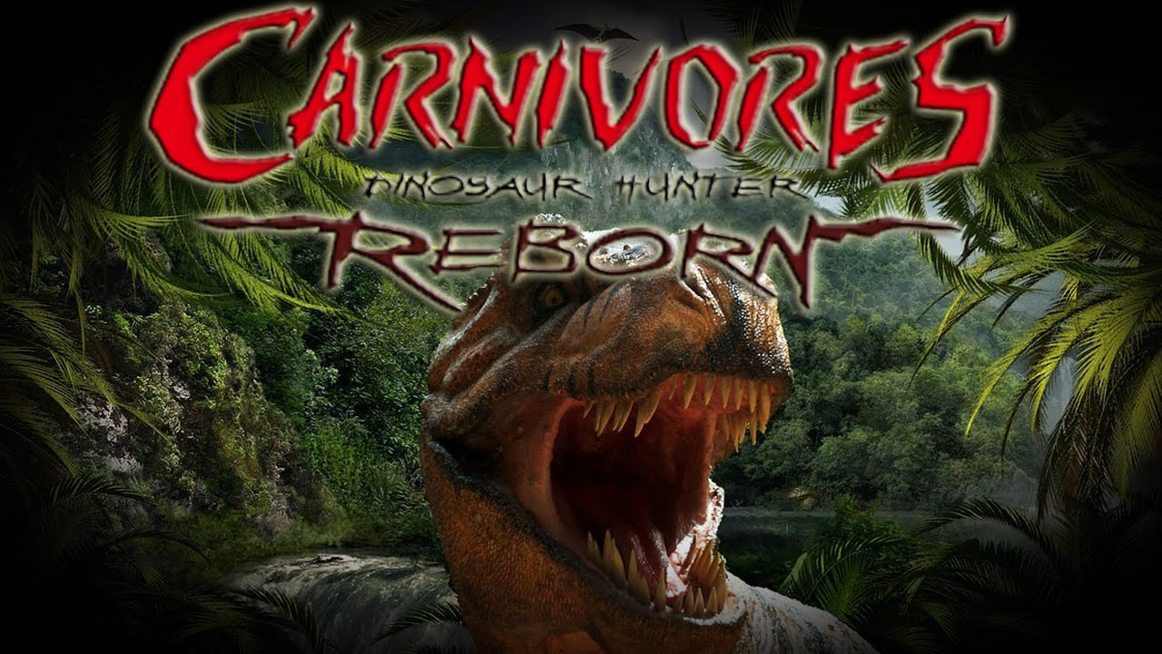 Carnivores: Dinosaur Hunter Reborn