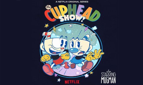 Cuphead is getting an animated series on Netflix