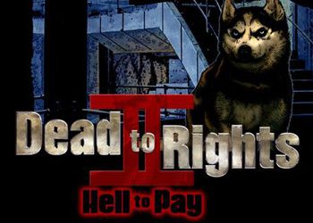 Dead to Rights 2: Hell to Pay (+3 Trainer)