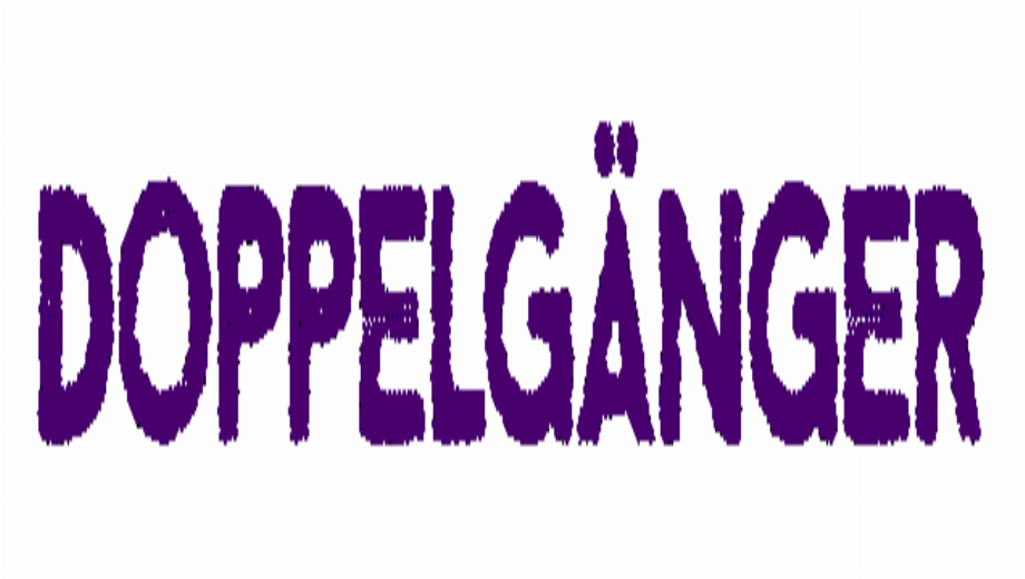 Doppelgänger
