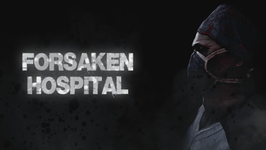 Forsaken Hospital