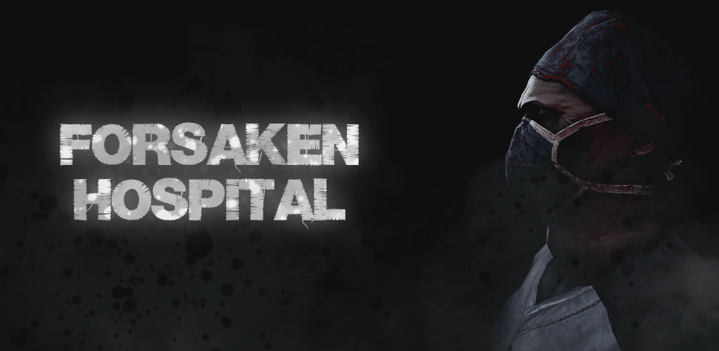 Forsaken Hospital