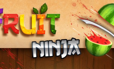 Fruit Ninja