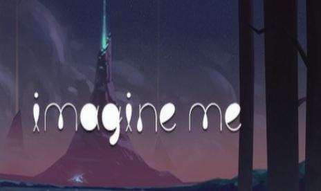 Imagine Me