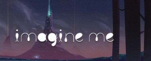 Imagine Me