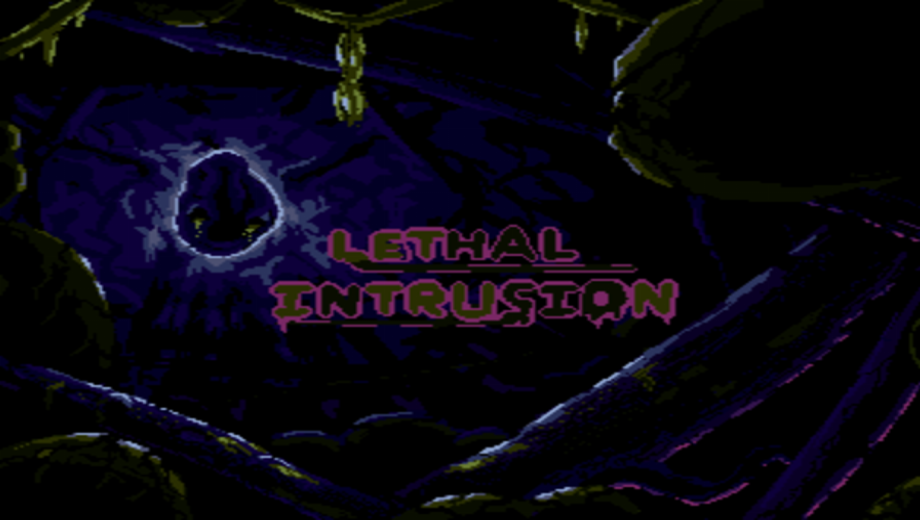 Lethal Intrusion