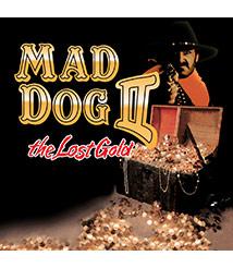 Mad Dog II: The Lost Gold