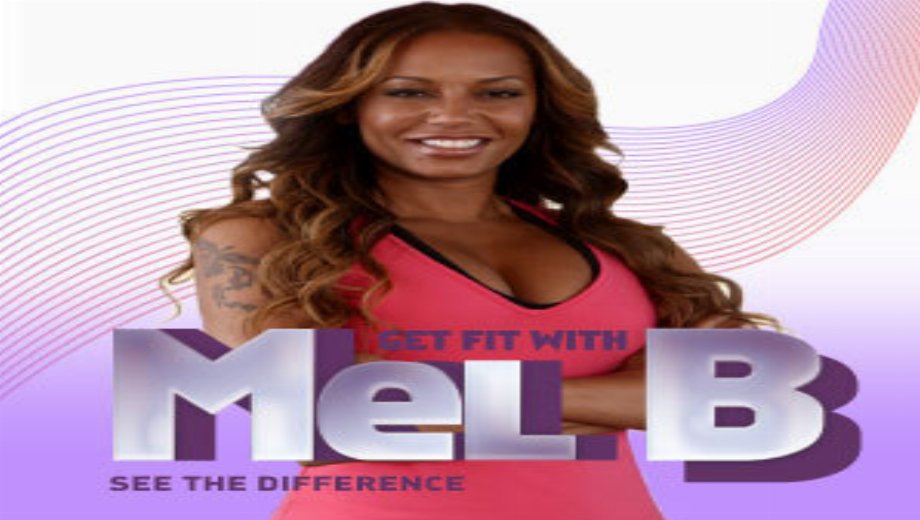 Get Fit With Mel B