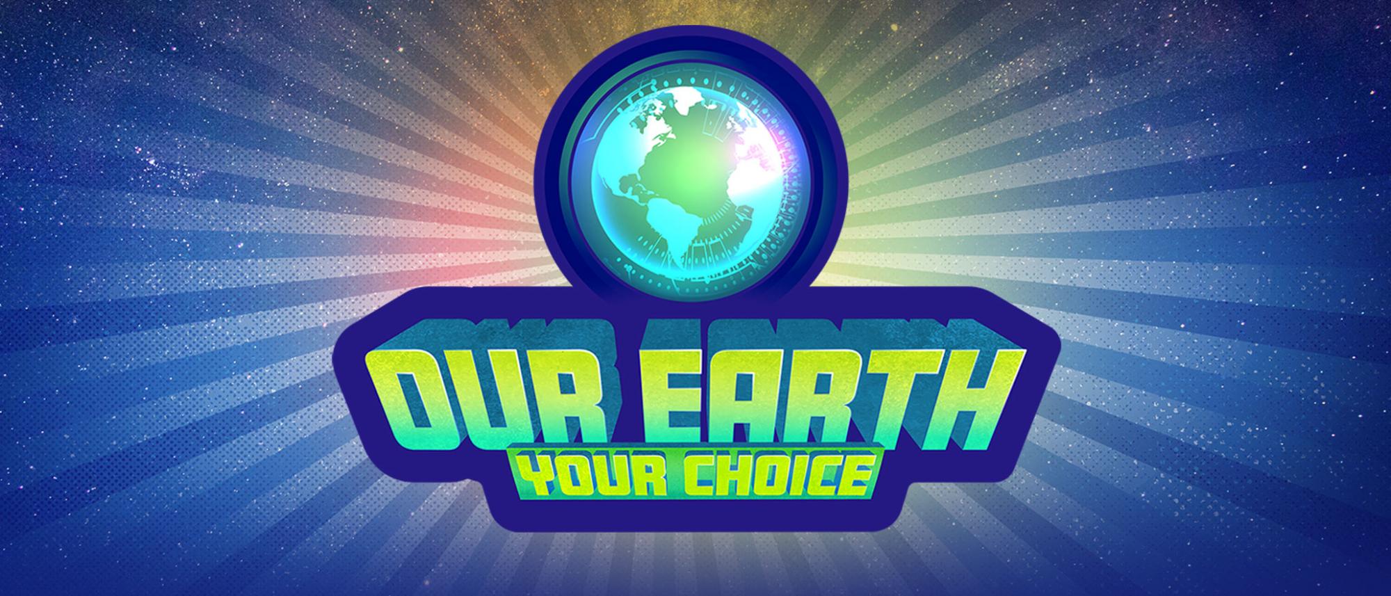Our Earth Your Choice Free Full Game