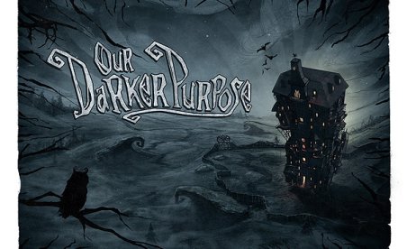 Our Darker Purpose v454.10.1 (+5 Trainer)
