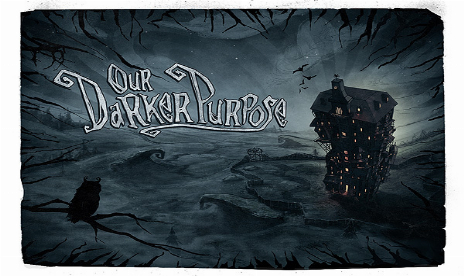 Our Darker Purpose v389.10.1 (+2 Trainer)