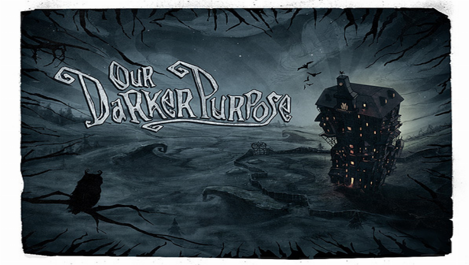 Our Darker Purpose<