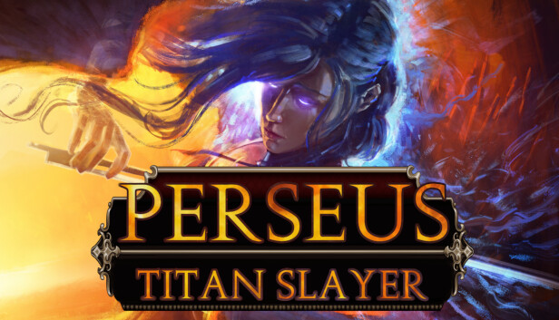 Perseus: Titan Slayer