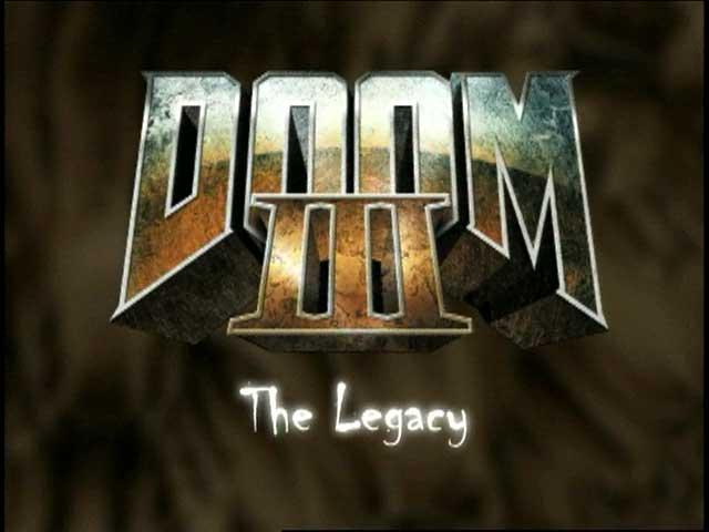 Doom III : The Legacy