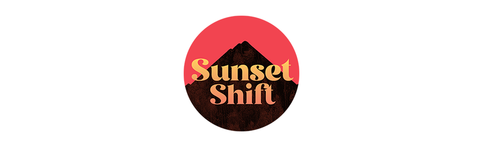 Sunset Shift
