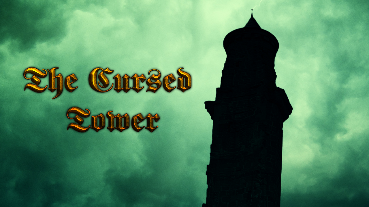 The Cursed Tower