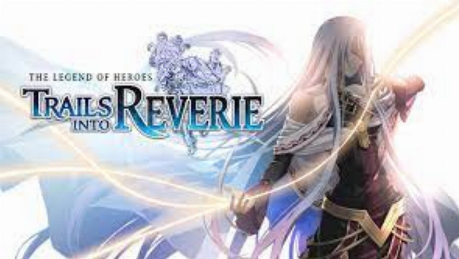 The Legend of Heroes: Trails into Reverie v1.0-v1.0.4 (+47 Trainer)