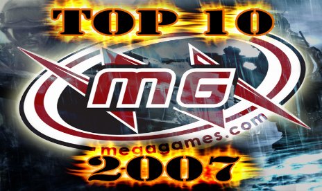 Top 10 MegaGames of 2007 – The Winners