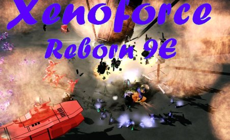 Command & Conquer 3 : Tiberium Wars - Xenoforce Reborn v9e
