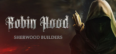 Robin Hood – Sherwood Builders