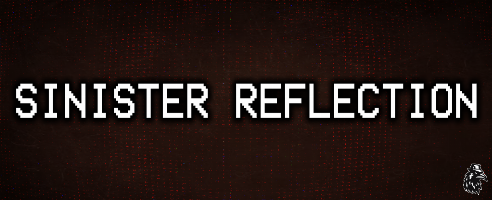 Sinister Reflection (2024)