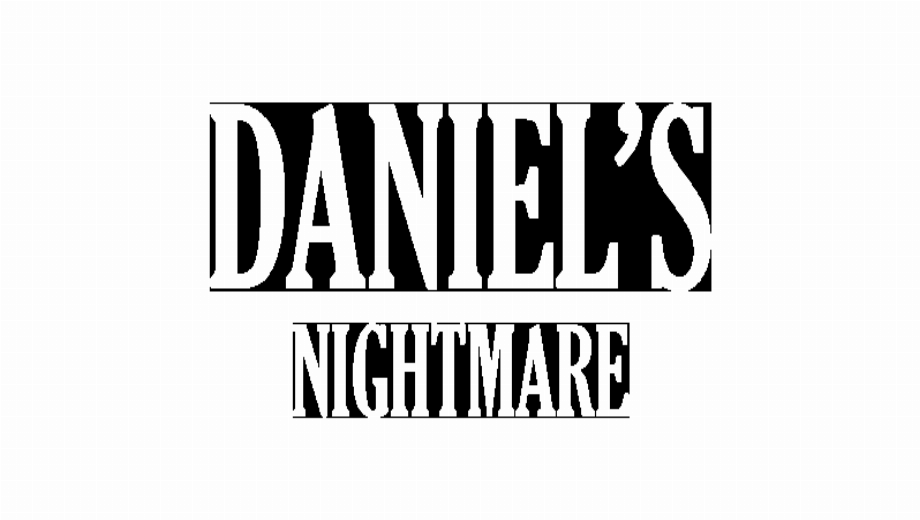Daniel’s Nightmare