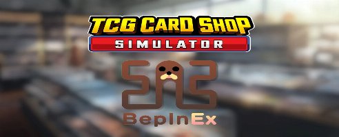 TCG Card Shop Simulator BepInEx Pack für TCG Card Shop Simulator v0.2.0