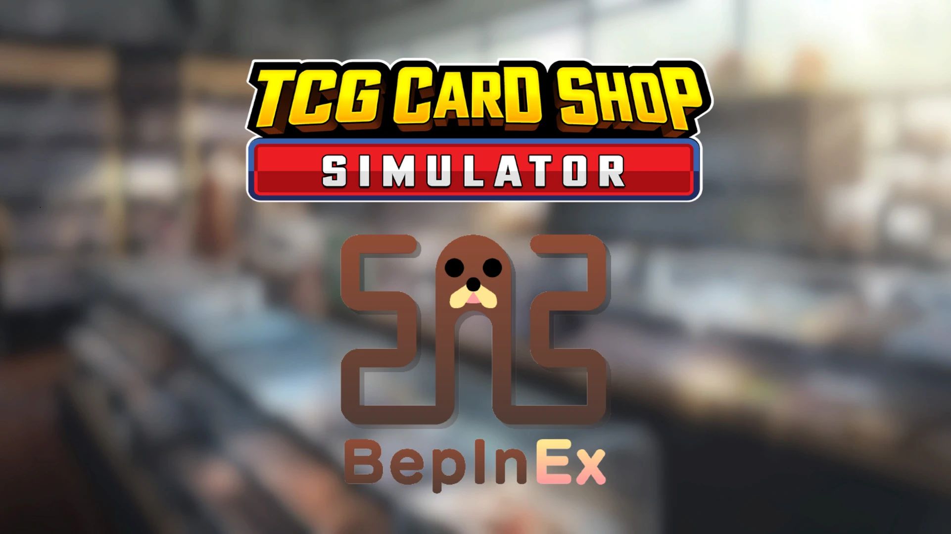 TCG Card Shop Simulator BepInEx Pack para TCG Card Shop Simulator v0.2.0