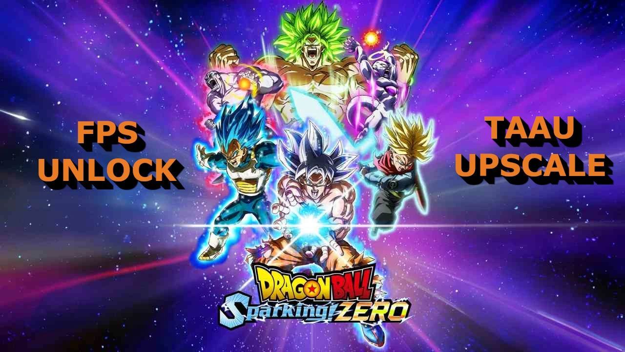 DRAGON BALL: Sparking! ZERO – Unlock Framerate – Enable TAAU – Disable Chromatic Aberration Mod v1.2.0