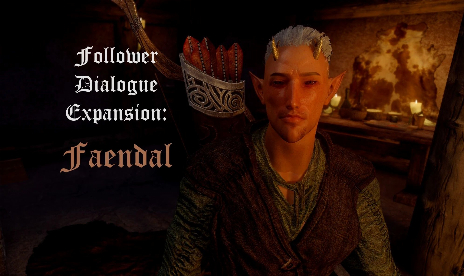 The Elder Scrolls V : Skyrim Edition Spéciale Expansion du Dialogue des Suiveurs - Faendal Mod v1.0