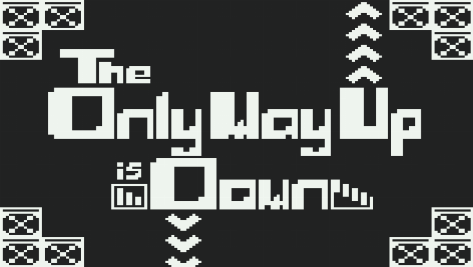 The Only Way Up is Down