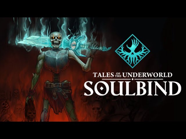 Soulbind: Tales Of The Underworld